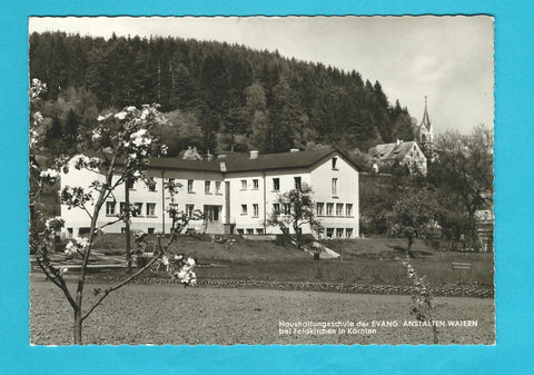 AK Haushaltungsschule der Evang. Anstalten Waiern bei Feldkirchen in Kärnten.